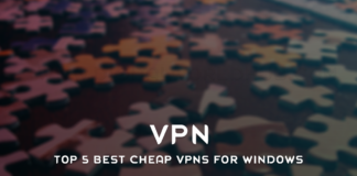 Top 5 Best Cheap VPNs for Windows