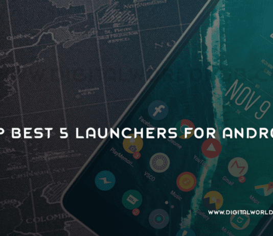 Top Best 5 Launchers for Android