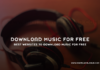 Best Websites to Download Music for Free