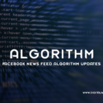 Facebook News Feed Algorithm Updates