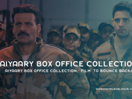 Aiyaary Box Office Collection Film To Bounce Back