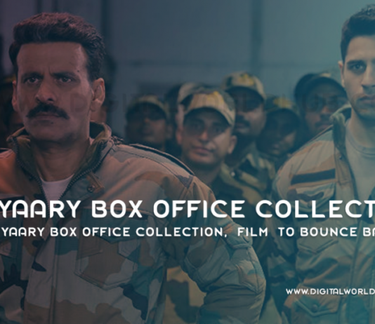 Aiyaary Box Office Collection Film To Bounce Back
