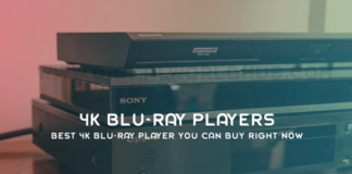 Best 4K Blu ray Player You Can Buy Right Now