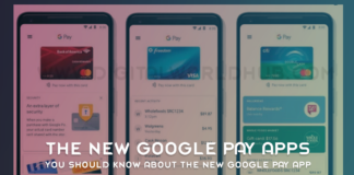 You Should know About The New Google Pay App