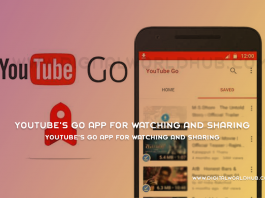 YouTube’s Go App For Watching and Sharing
