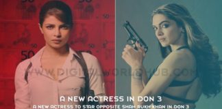 A New Actress To Star Opposite Shah Rukh Khan In Don 3