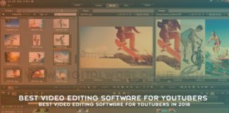 Best Video Editing Software For YouTubers In 2018