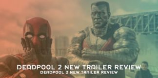 Deadpool 2 New Trailer Review