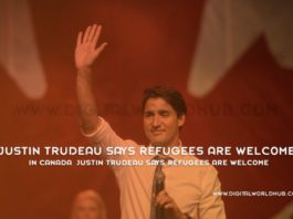 In Canada Justin Trudeau Says Refugees Are Welcome