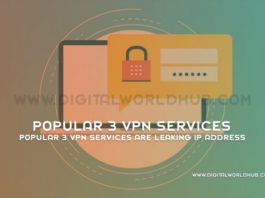 Popular 3 VPN Services Are Leaking IP Address