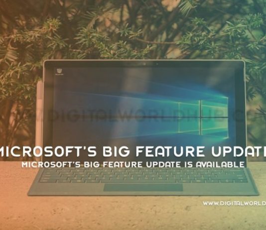 Microsofts Big Feature Update Is Available