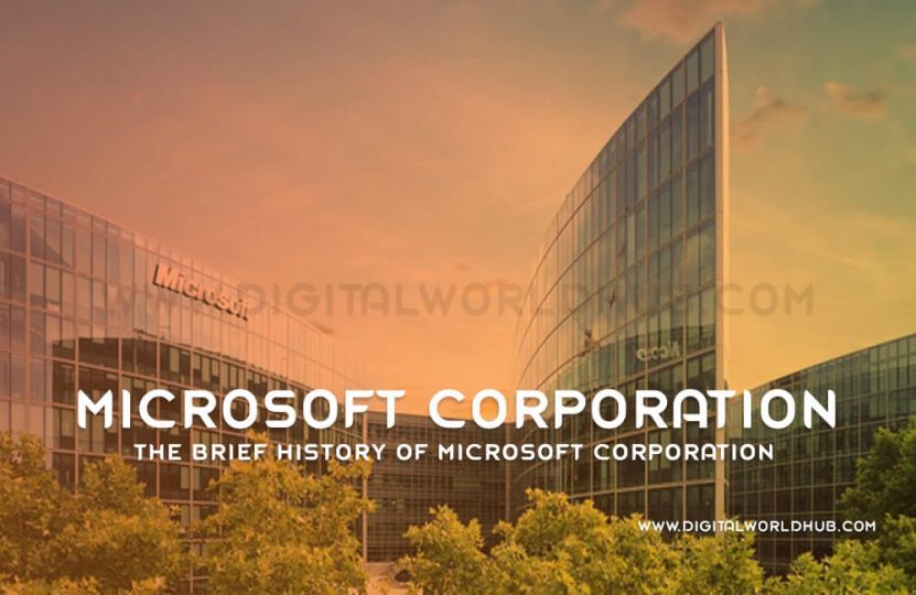 the-brief-history-of-microsoft-corporation-digital-world-hub