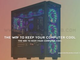 The Way To Keep Your Computer Cool