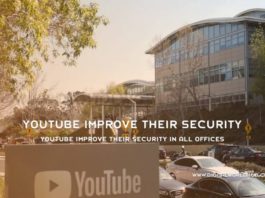 YouTube Improve Their Security In all Offices