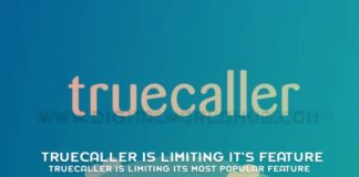 Truecaller Is Limiting Its Most Popular Feature