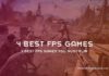 4 Best FPS Games You Must Play