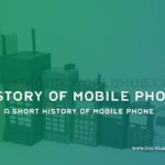 A Short History Of Mobile Phone