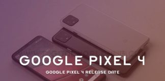 Google Pixel 4 Release Date Features More Rumours