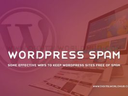 Some Effective Ways To Keep WordPress Sites Free Of Spam