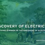 Something Strange At The Discovery Of Electricity