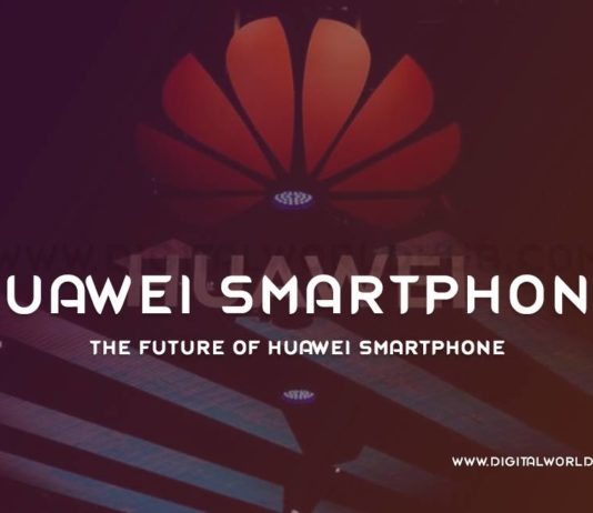 The Future Of Huawei Smartphone