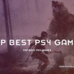 Top Best PS4 Games