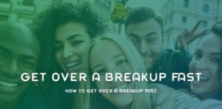 How To Get Over A Breakup Fast