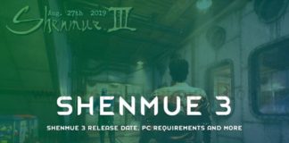 Shenmue 3 Release Date PC Requirements And More