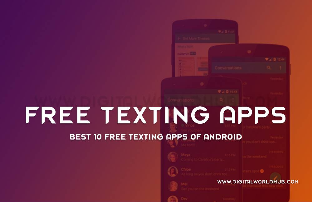 Best 10 Free Texting Apps Of Android | Digital World Hub
