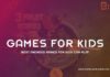 Best-Android-Games-For-Kids-Can-Play